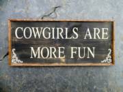 Cowgirls Are More Fun sign_image