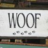 Woof ~ Sign 7.5"x14" - Home Decor - Indoor and Outdoor Signs - Dog Decor - Handmade Wood Signs - Handcrafted by Crow Bar D'signs