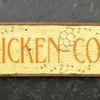 Chicken Coop sign - 9"x27" - Vintage and Rustic Signs and Home Decor - Barn Signs - Farm Signs - Indoor and Outdoor Signs - Handcrafted by Crow Bar D'signs