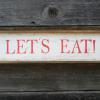 Let's Eat.  Kitchen Signs and Decor, Diner Signs, Handcrafted Wood Signs, Rustic Home Decor