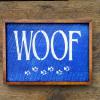 WOOF Sign