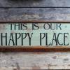This Is Our Happy Place, Custom Wood Signs, Personalized Signs, Indoor and Outdoor Signs, Rustic Signs and Home Decor, Cabin Signs, Lake and Lodge Signs, Handmade by Crow Bar D'signs, USA