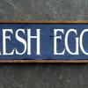 Fresh Eggs sign - 6.5"x23.5" - Vintage and Rustic Signs and Decor - Barn Signs - Indoor and Outdoor Signs - Handcrafted by Crow Bar D'signs