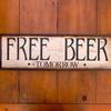Free Beer Tomorrow sign - 6.5"x21" - Funny Signs - Humorous Signs - Bar Signs - Vintage and Rustic Signs and Decor - Handcrafted by Crow Bar D'signs